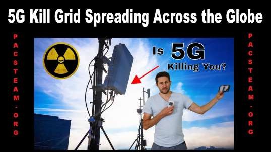 5G Kill Grid Spreading Across the Globe