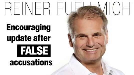 DR.  Reiner Fuellmich – Encouraging update after FALSE accusations