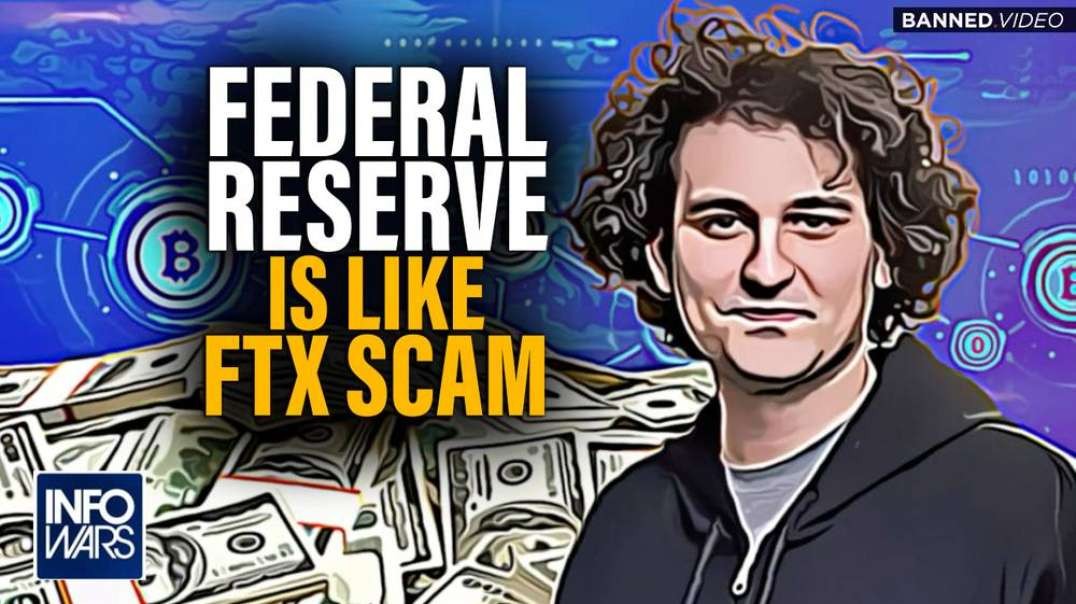 US Economy- The Federal Reserve System is Like the FTX Scam