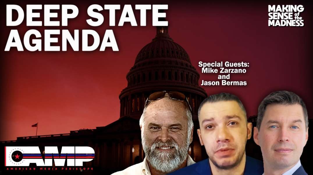 Deep State Agenda with Mike Zarzano and Jason Bermas