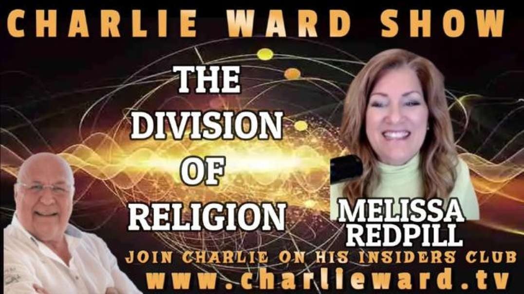 THE DIVISION OF RELIGION WITH MELISSA REDPILL & CHARLIE WARD