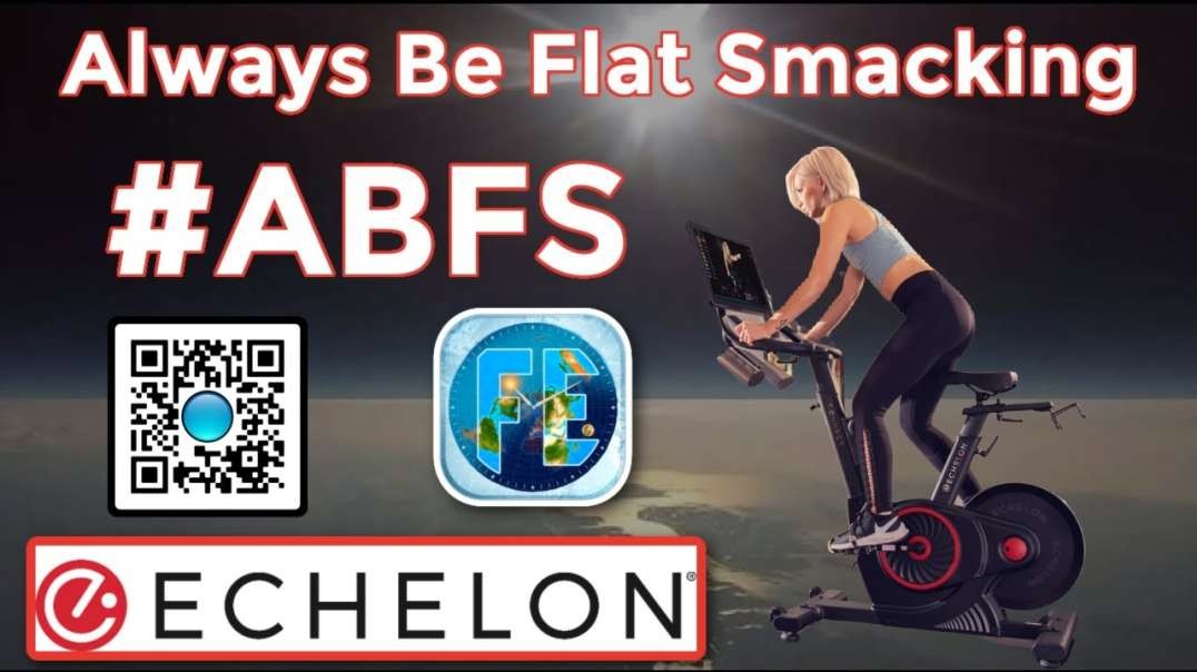 #ABFS  -  ECHELON Spin w Flat Earth Dave (1080p_60fps_H264-128kbit_AAC).mp4