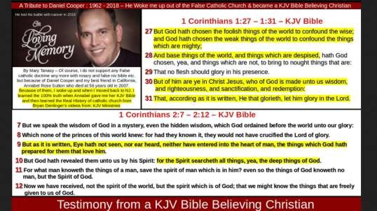 A Tribute to Daniel Cooper : 1962 - 2018 – He Woke me up out of the False Catholic Church & became a KJV Bible Believing Christian
