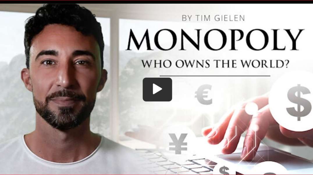 The film "MONOPOLY - Who Owns The World?"