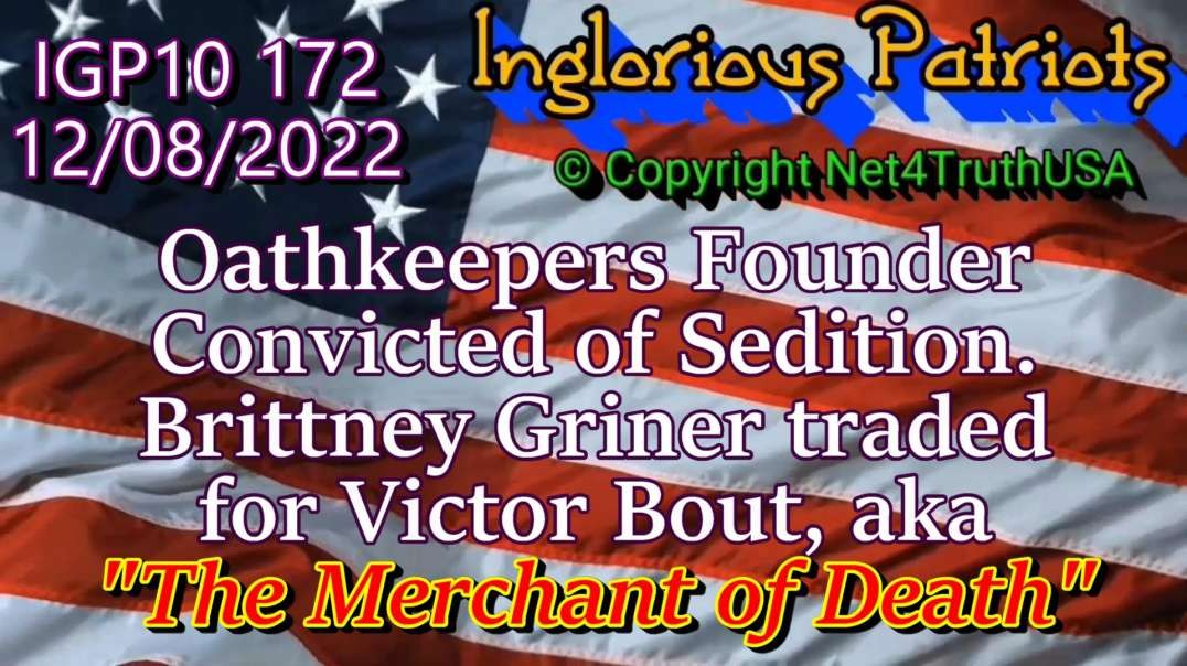 IGP10 172 - Oathkeepers Founder Convicted of Sedition.mp4