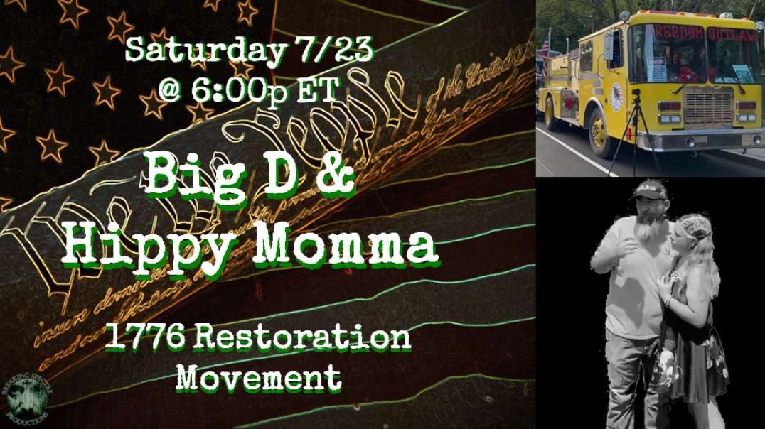 ICYMI News Special Guests - Big D_Hippy Momma 1776RM - 23-Jul-2022