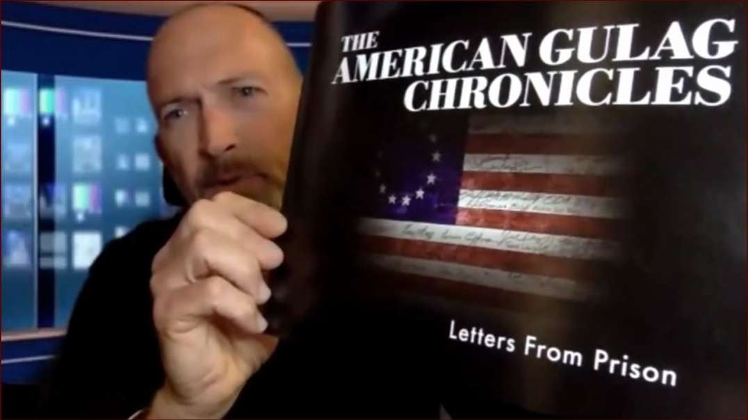 The American Gulag Chronicles - Letters From Prison