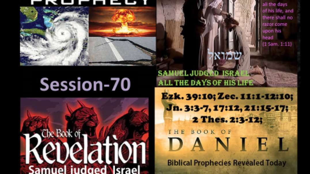 Samuel judged  Israel All The Days of His Life Session 70  Dr. Ronald G. Fanter