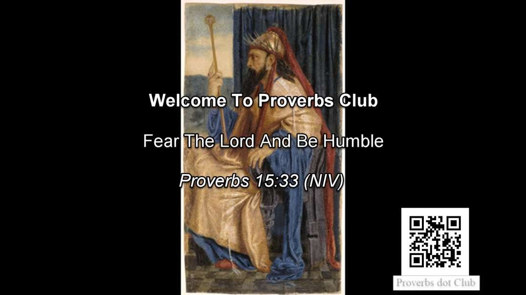 Fear The Lord And Be Humble - Proverbs 15:33