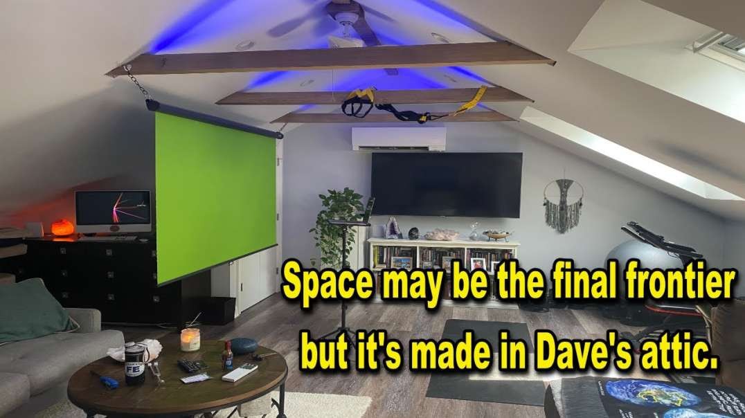 Space may be the final frontier but its made in Daves attic - Flat Earth
