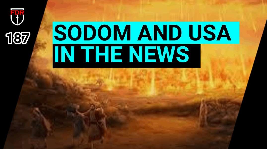 Sodom and USA in the NEWS - Get your Kids out of School