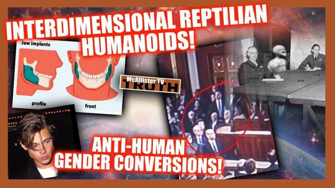 INTER-DIMENSIONAL REPTILIANS! HUMAN DNA SOLD BY CIA! GENDER CONVERSIONS!