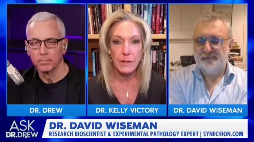 Dr. David Wiseman (Ex J&J Scientist) and Dr. Kelly Victory - mRNA Spike Protein Warning - Ask Dr. Drew