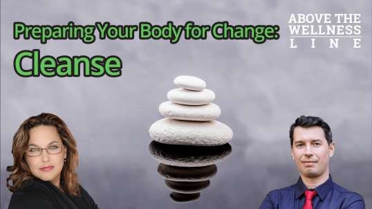 Preparing Your Body For Change: Cleanse