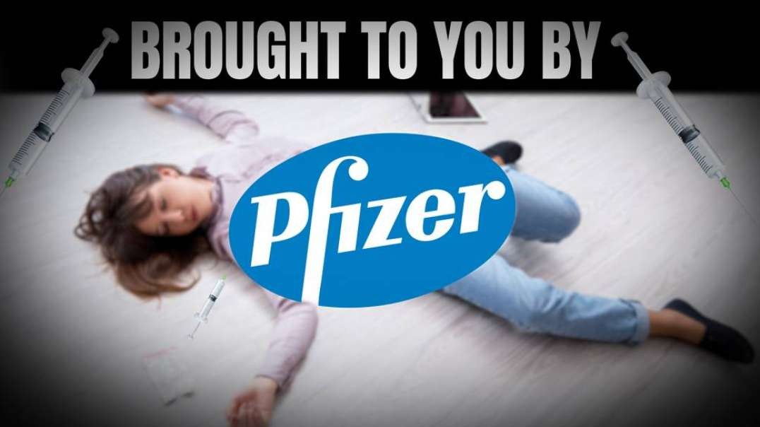 Brought To You By Pfizer!