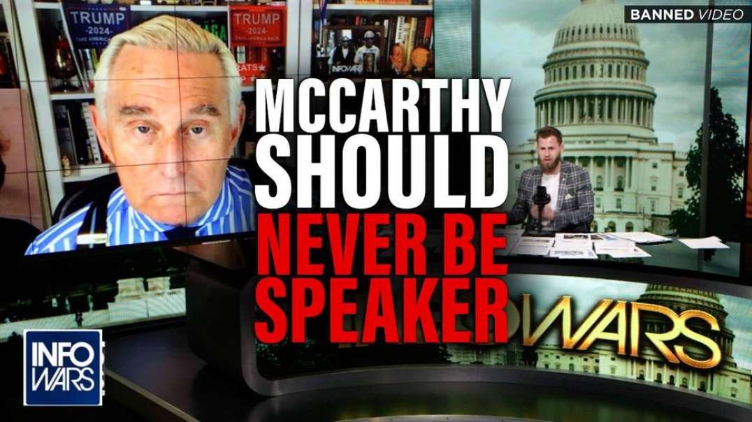 EXCLUSIVE- Roger Stone Breaks Down The House Speaker Vote And Why McCarthy Should Never Be Speaker