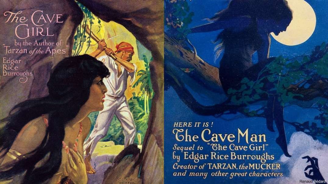EDGAR RICE BURROUGHS - THE CAVE GIRL - THE CAVE MAN 1913-1917 (AUDIO BOOK)