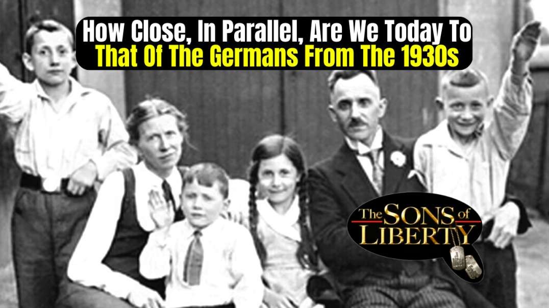 How Close, In Parallel, Are We Today To That Of The Germans From The 1930s