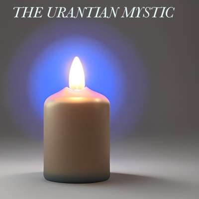 THE URANTIAN MYSTIC