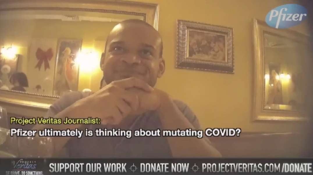 NWO: Pfizer director exposes COVID mutation in bombshell Project Veritas investigation