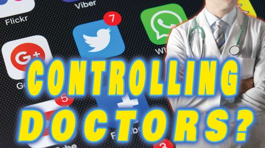 Controlling Doctors? | Unrestricted Truths