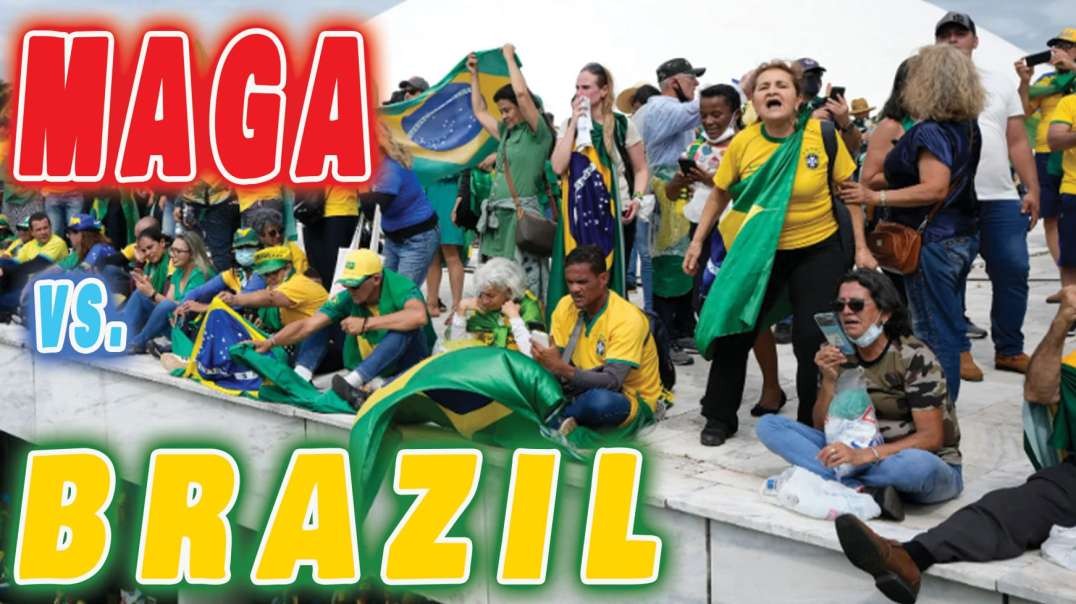 Maga V. Brazil | Making Sense of the Madness