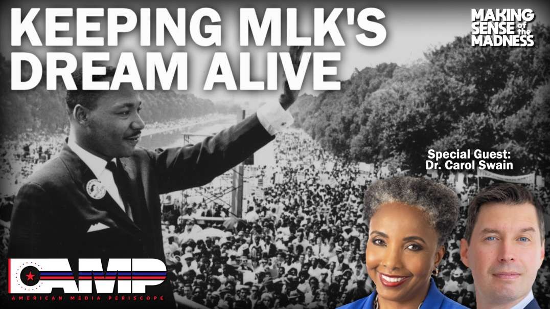 Keeping MLK's Dream Alive with Dr. Carol Swain