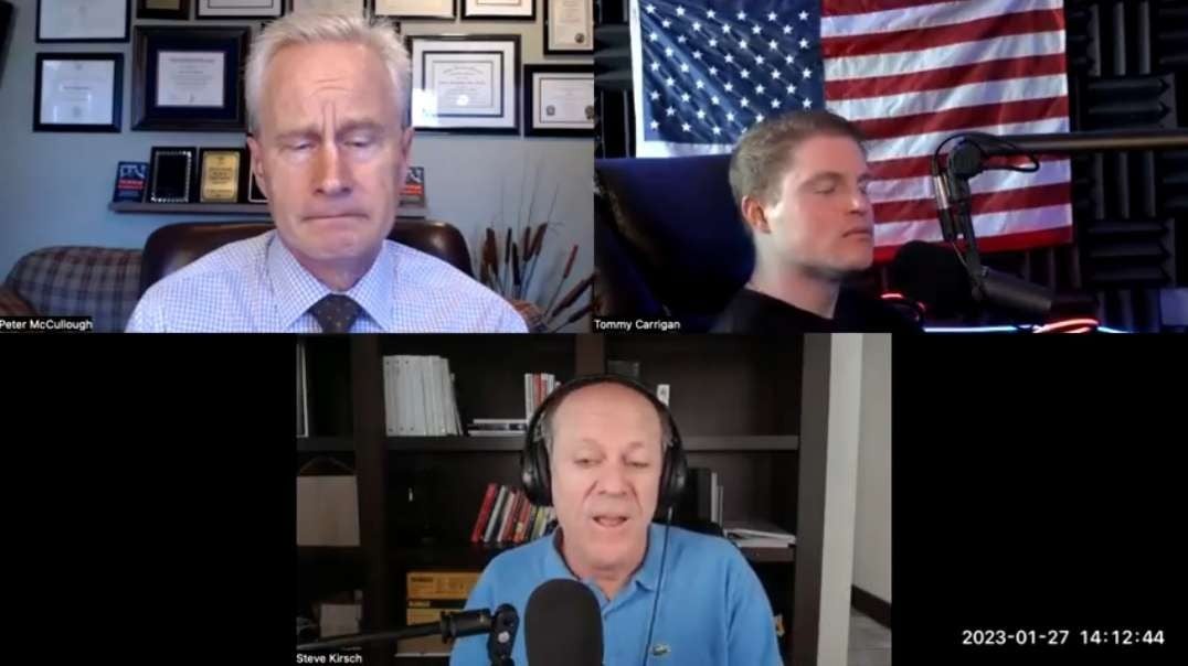 Dr. Peter McCullough & Steve Kirsch - Project Veritas-Pfizer Video - Tommy's Podcast (01/28/23)