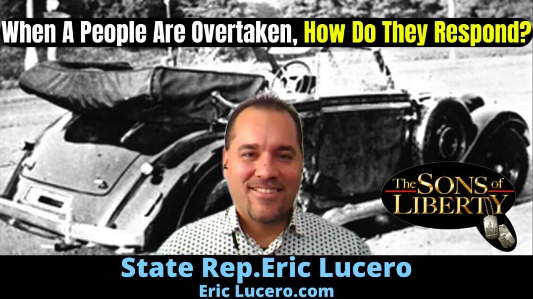 When A People Are Overtaken, How Do They Respond? - Guest: Eric Lucero