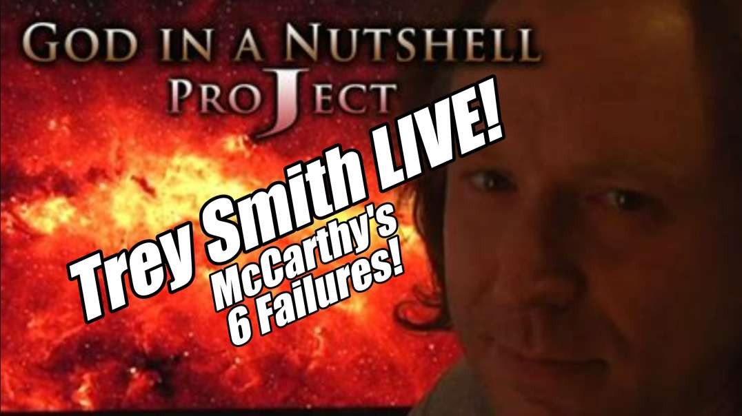 Trey Smith LIVE! McCarthy's 6 Failures. B2T Show Jan 4, 2022.mp4