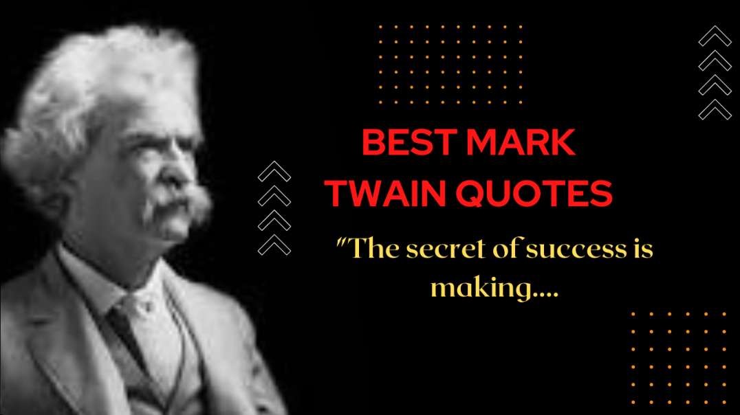 15 Mark Twain Quotes That Will Make You Smile | Most famous Mark Twain quotes about life