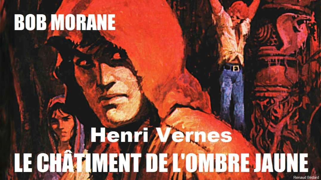 HENRI VERNES - BOB MORANE LE CHATIMENT DE L'OMBRE JAUNE 1960 (FRENCH AUDIO BOOK)