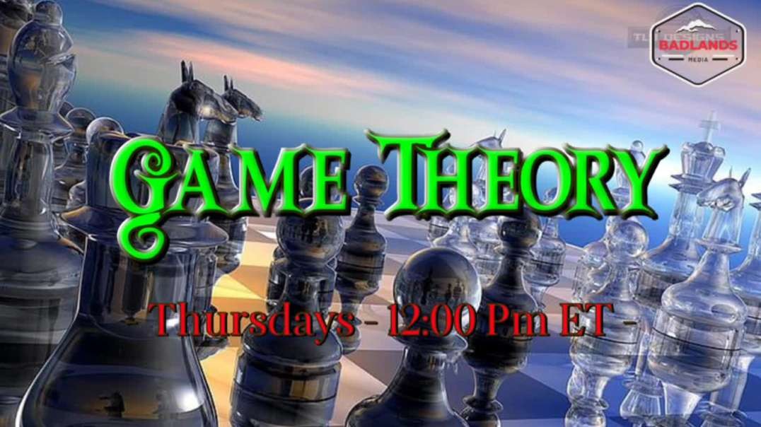 Game Theory Ep 4 - 1/12/23