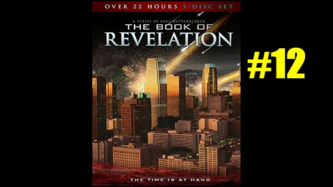 The Book of Revelation: Chapter 12 of 22 Bible Study by Pastor Steven Anderson
