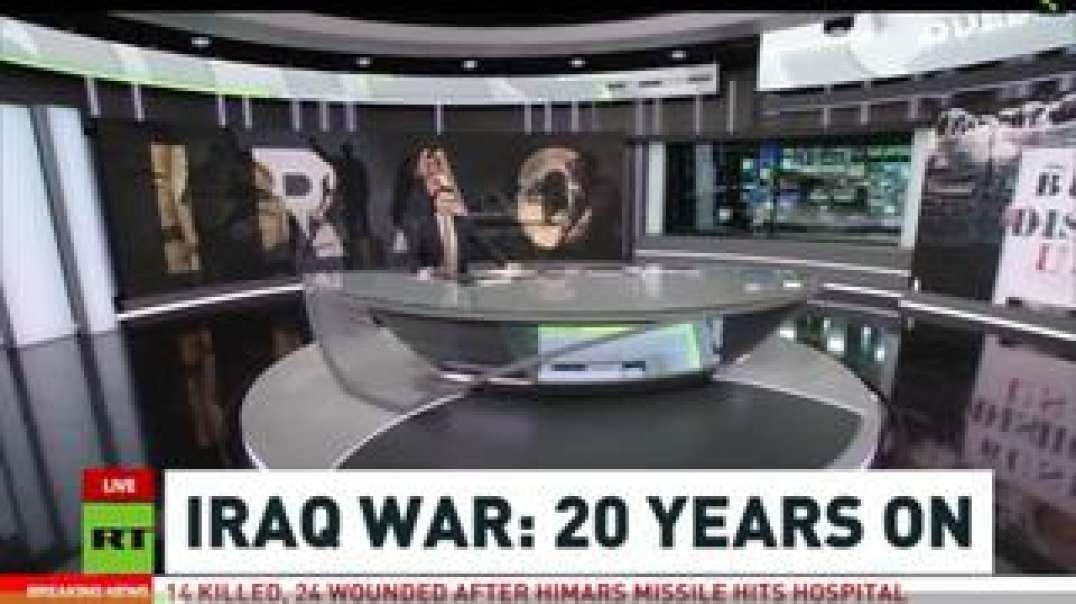 Iraq War 20 years On, Yet Murdering War Criminals Go Free
