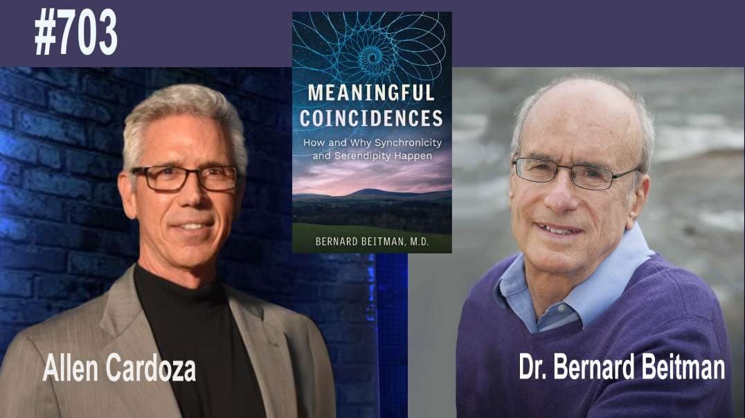 Ep. 703 - Meaningful Coincidences: How and Why Synchronicity and Serendipity Happen | Bernard Beitman,