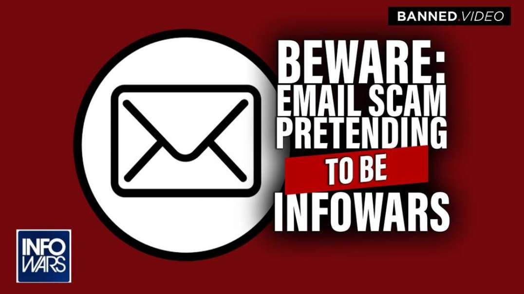 Warning- Beware Of Scammers Pretending To Be Infowars And Alex Jones In Your Email Inbox