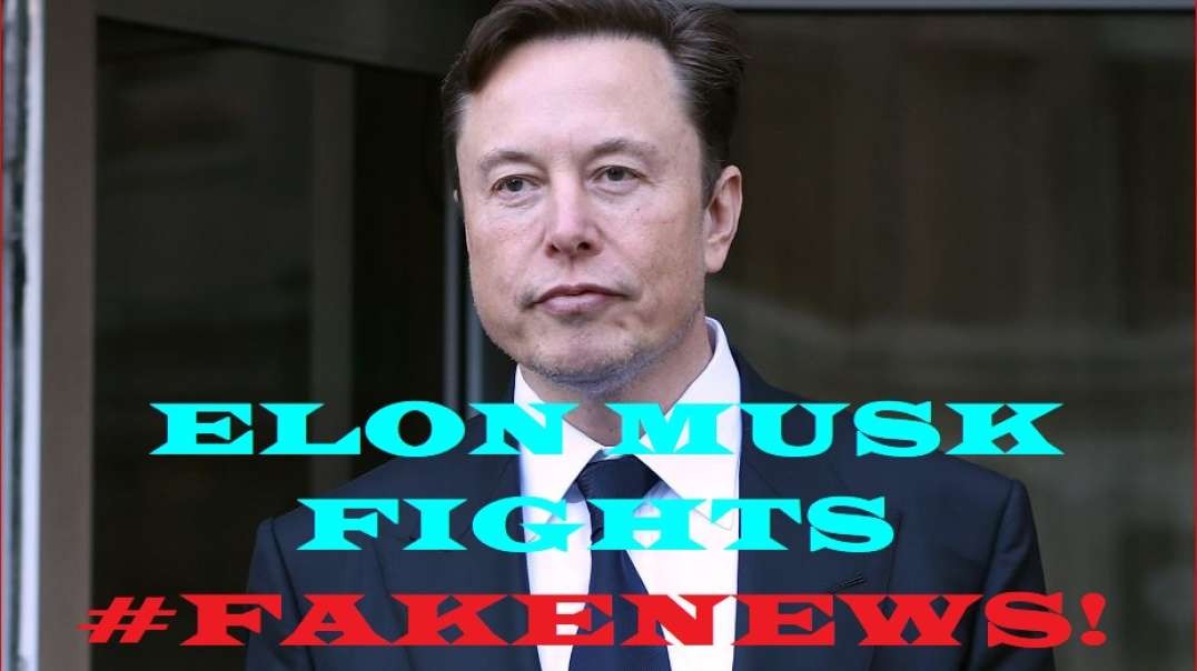 Elon Musk gets in knock down drag out fight over #fakenews!
