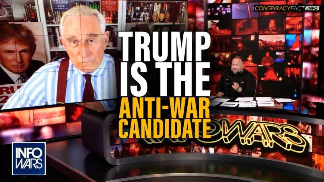 Roger Stone- Trump is the Anti-War Candidate
