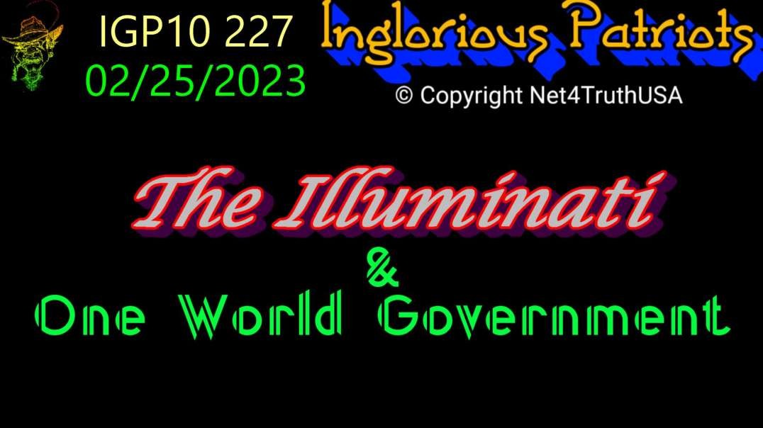 IGP10 227 - The Illuminati and One World Government.mp4