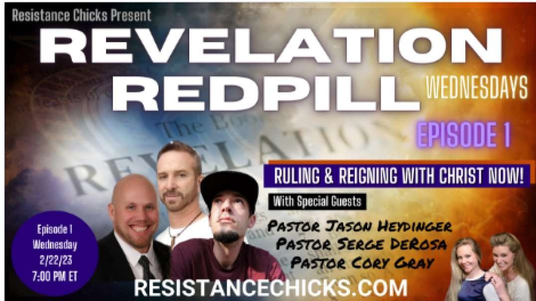 Revelation Red Pill  Series 2, Episode 1, Part 1