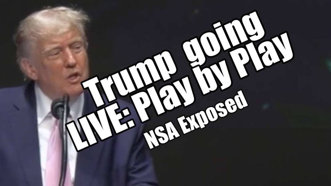 Trump Going LIVE SOTU Play by Play. NSA Exposed. B2T Show Feb 7, 2023.mp4