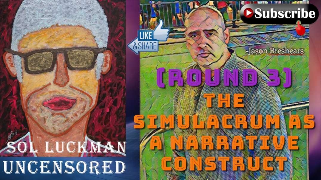 📚 The Simulacrum as a Narrative Construct w/ Jason Breshears & Sol Luckman