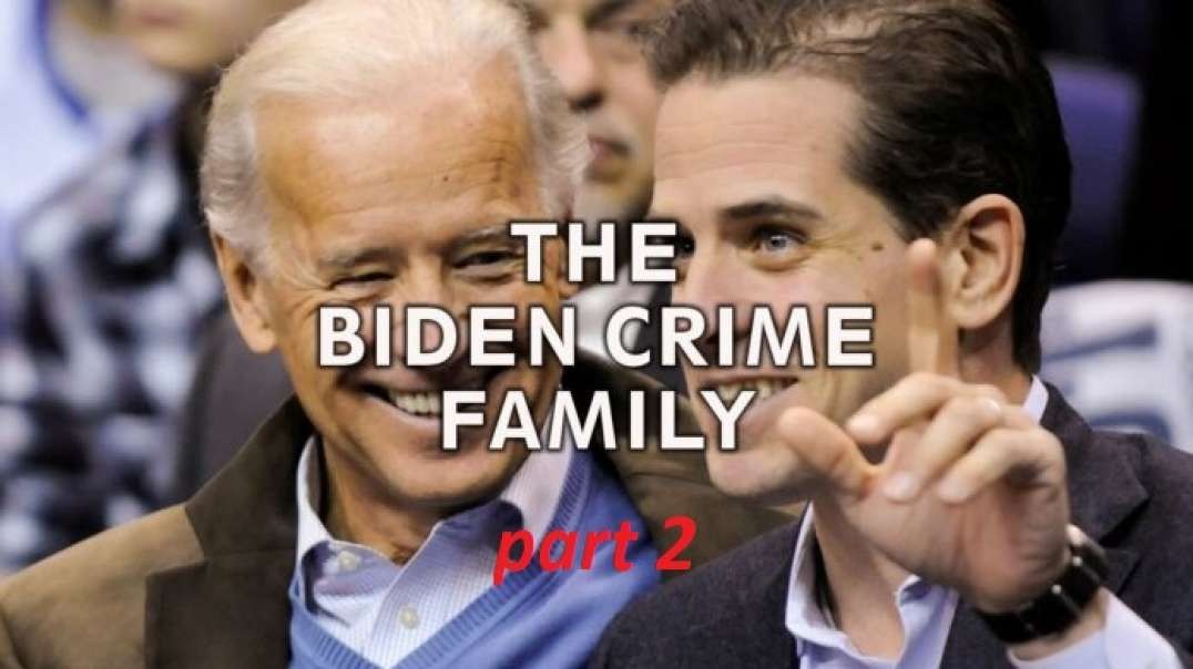 Biden.INC, the Biden crime family, how they are screwing America p2