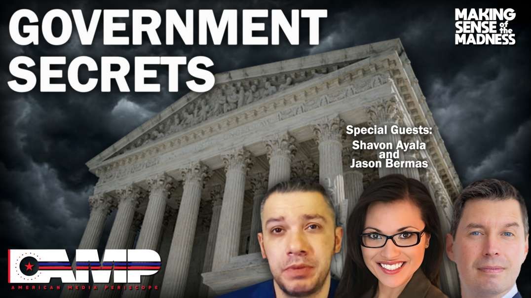 Government Secrets with Shavon Ayala and Jason Bermas