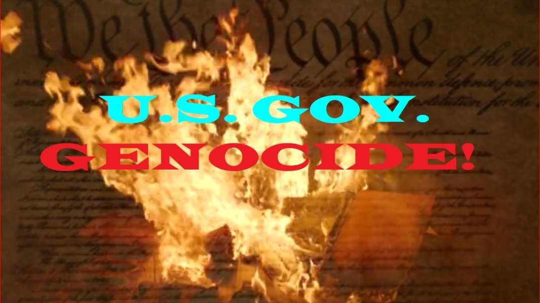 U.S. gov. approved genocide this is the greatest holocaust on Humanity!