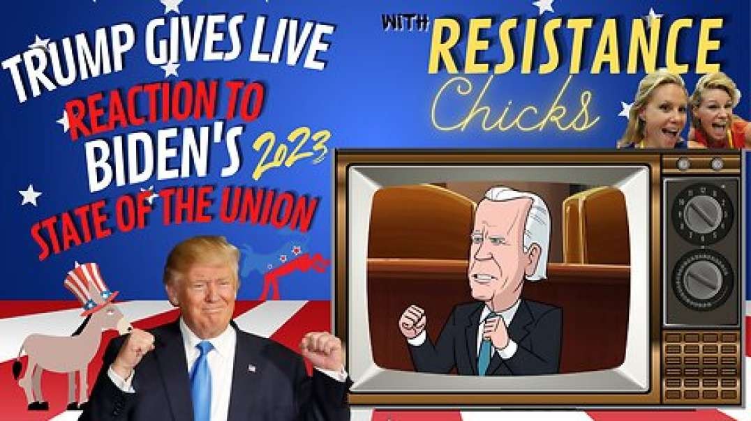 Trump Gives LIVE Reactions to Biden's State of the Union Address & We're Here For It!