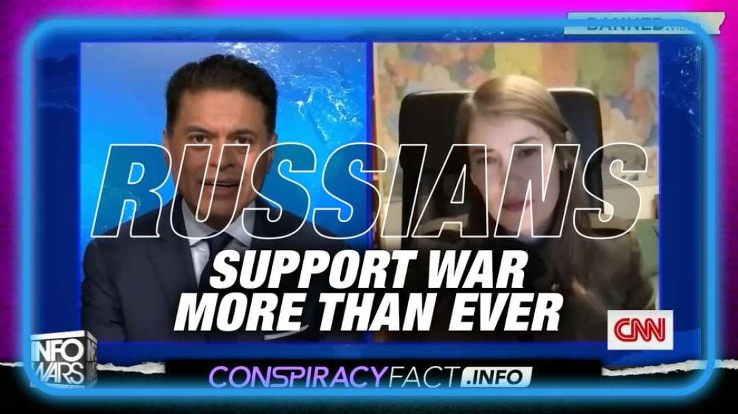 VIDEO- CNN And NYT 'Reveal' Russians Support War Effort In Ukraine