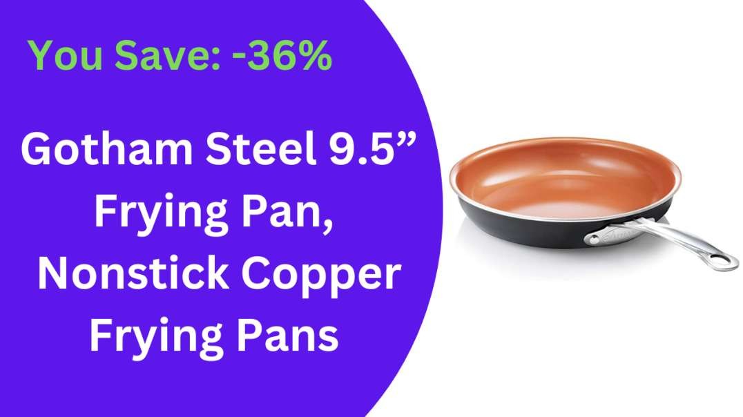 Gotham Steel 9.5” Frying Pan, Nonstick Copper Frying Pan