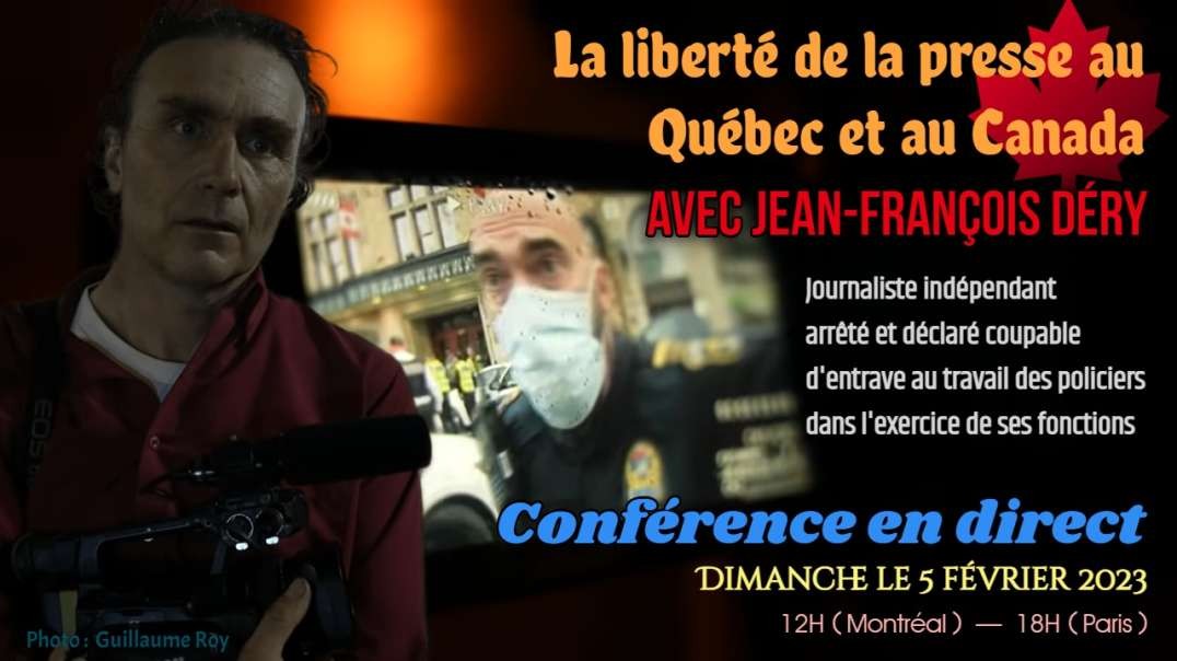 Conférence vidéo avec le journaliste indépendant Jean-François Déry